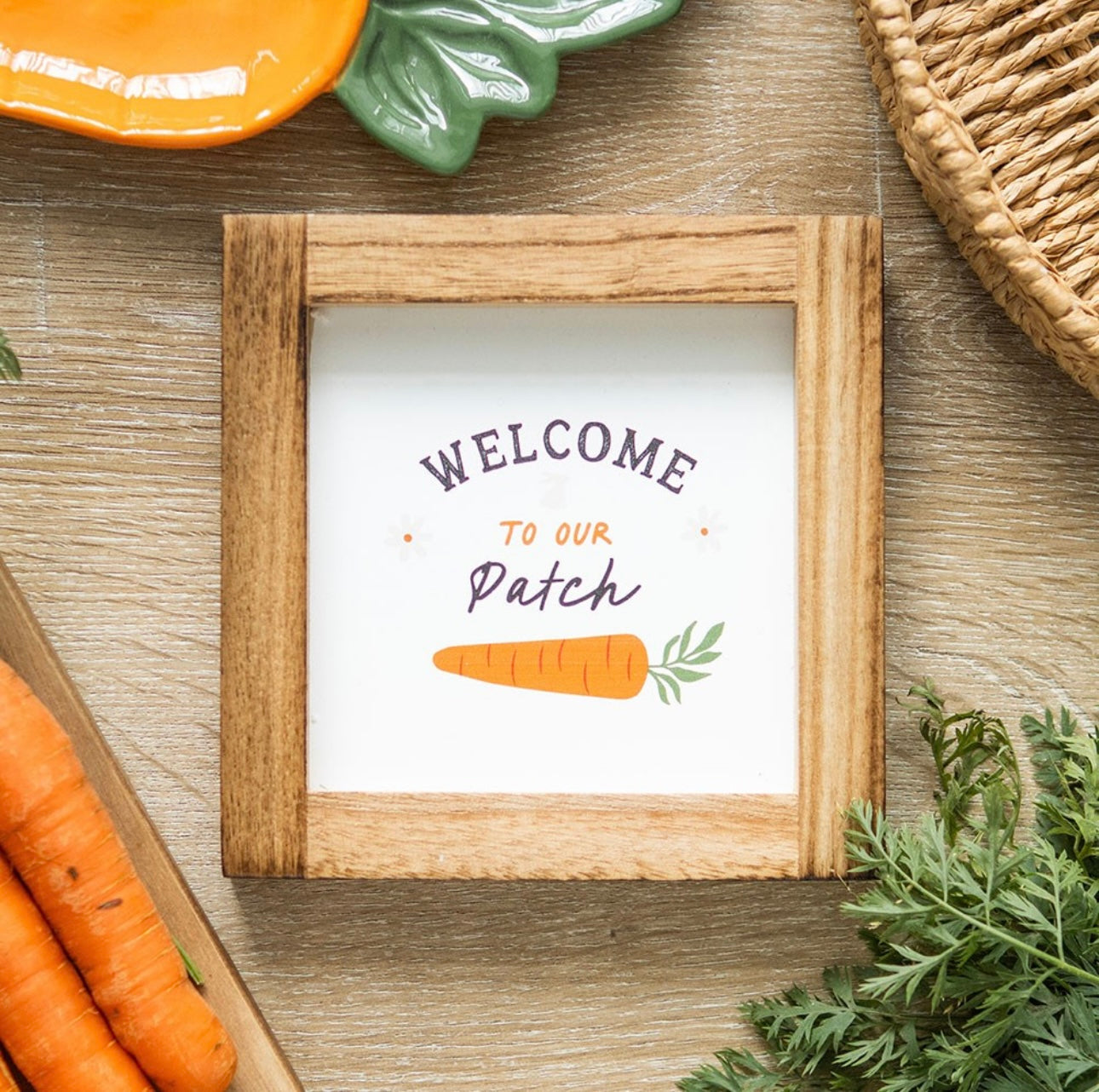 WELCOME TO OUR PATCH WOODEN FRAME SIGN